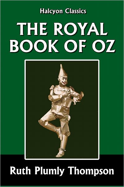 The Royal Book of Oz [Wizard of Oz #15]