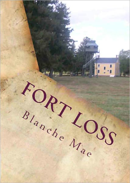 Fort Loss: The Fortress Series