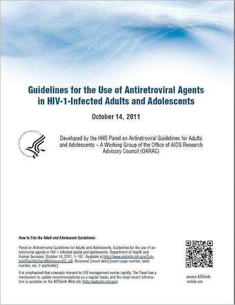 Guidelines for the Use of Antiretroviral Agents in HIV-1-Infected Adults and Adolescents