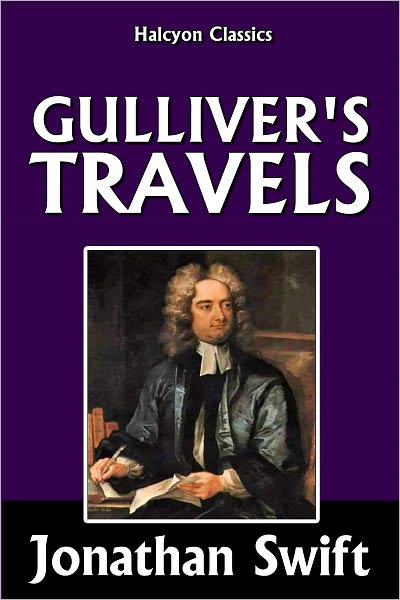 Gulliver's Travels by Jonathan Swift [Abridged Edition]