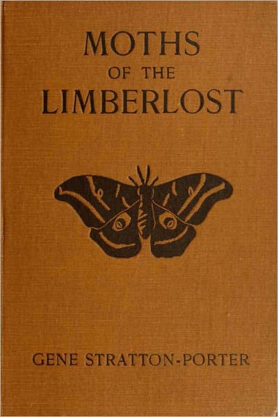 Moths of the Limberlost