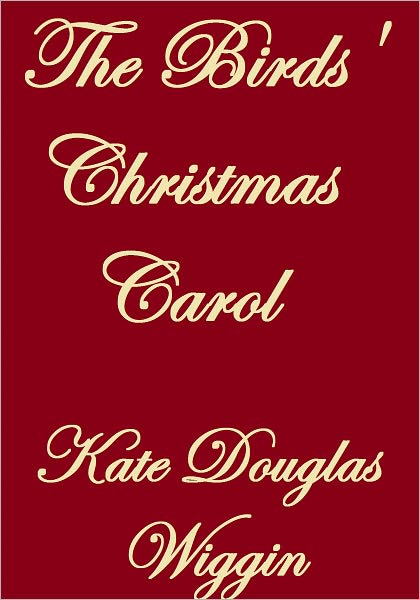 THE BIRDS' CHRISTMAS CAROL