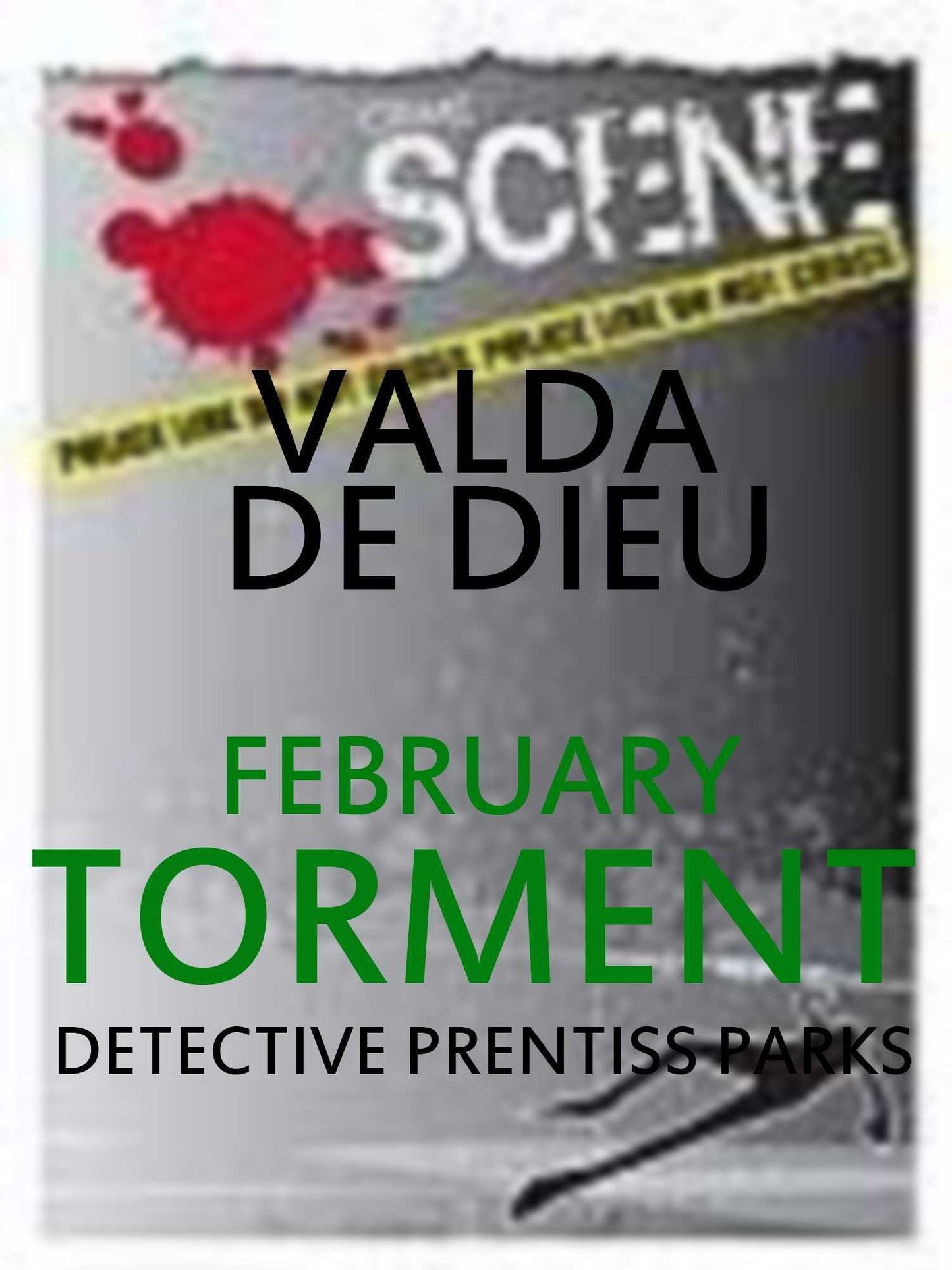 February:Torment: A Prentiss Park Murder Mystery