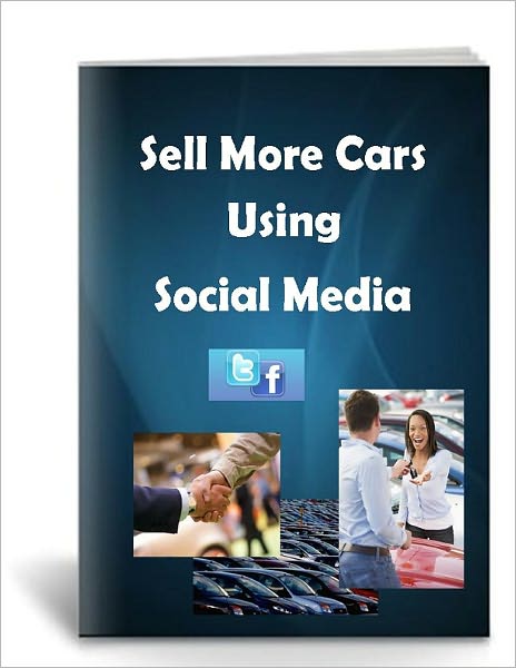Sell More Cars Using Social Media