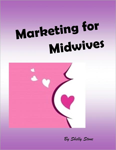 Marketing for Midwives