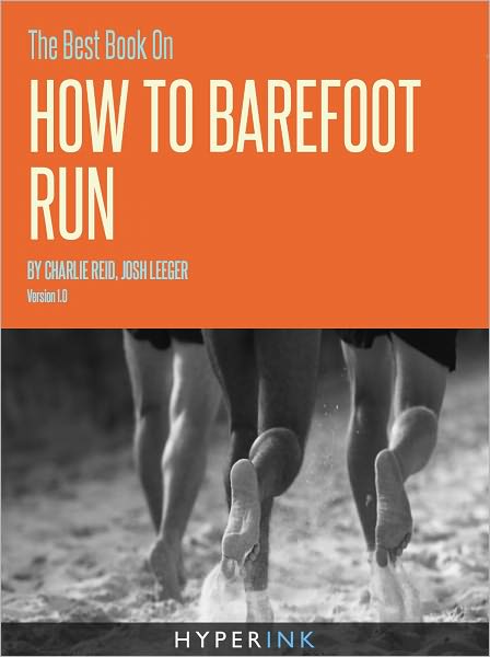 The Best Book On How To Barefoot Run