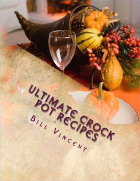 ULTIMATE CROCK POT RECIPES