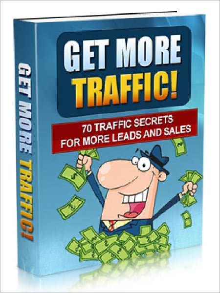 Get More Traffic – 70 Traffic Secrets For More Leads and Sales (Newest Edition)