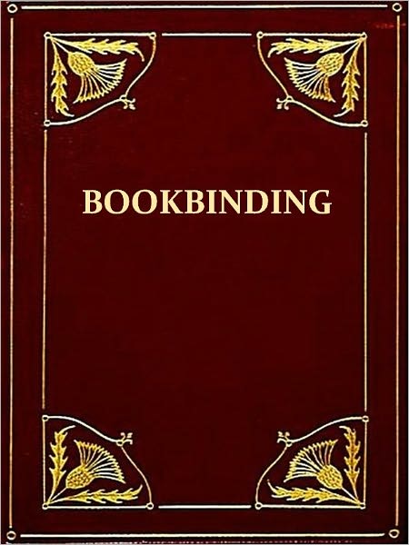 Library Bookbinding [Illustrated]