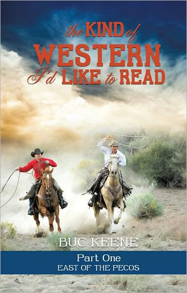 THE KIND OF WESTERN I'D LIKE TO READ - PART ONE