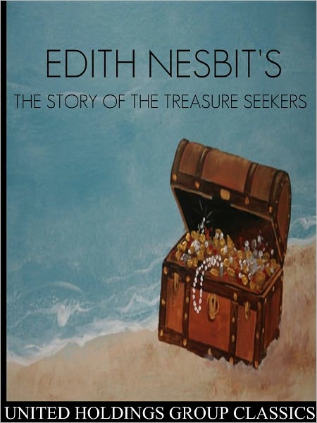 The Story of the Treasure Seekers