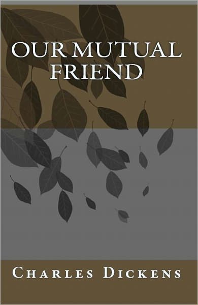 Our Mutual Friend