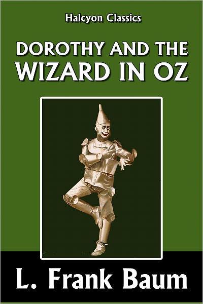 Dorothy and the Wizard in Oz [Wizard of Oz #4]