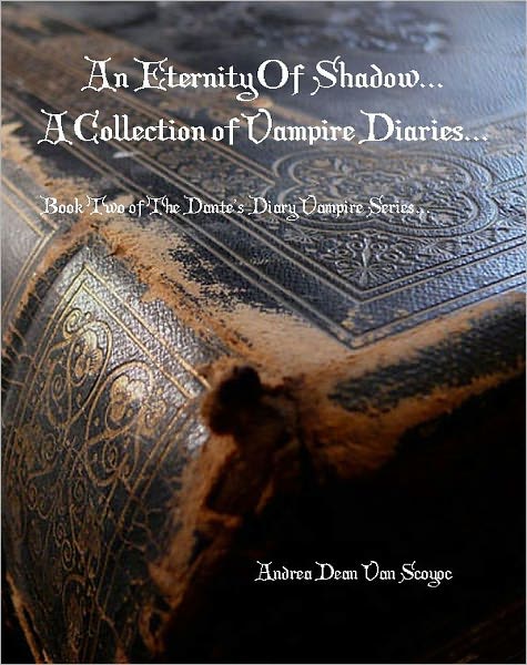 An Eternity of Shadow
