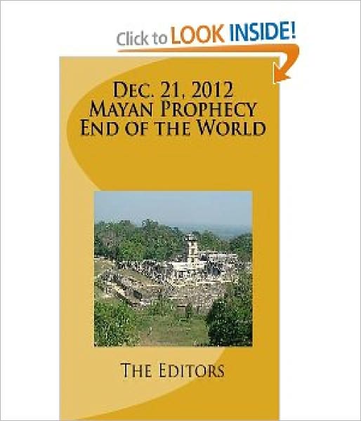 21.12.2012 Mayan Prophecy - End of World