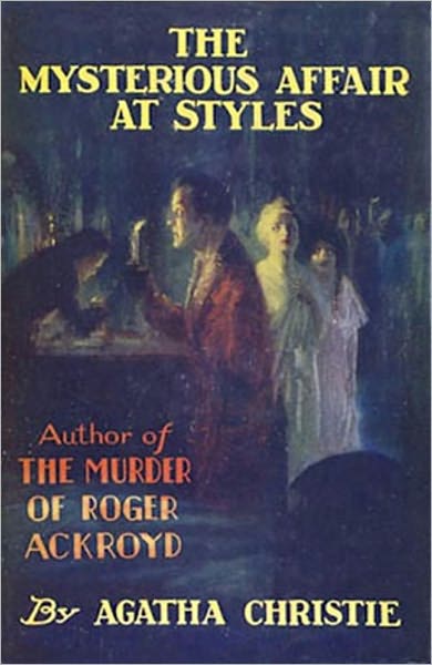 The Mysterious Affair at Styles: Hercule Poirot #1 (Full Version) (Hercule Poirot Series)