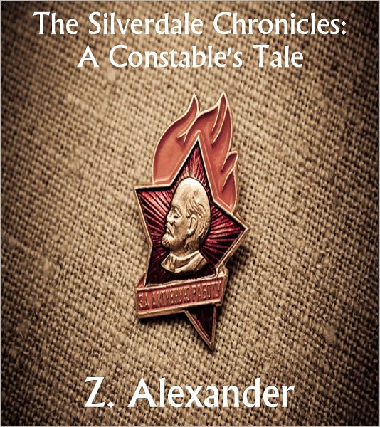The Silverdale Chronicles: A Constable's Tale