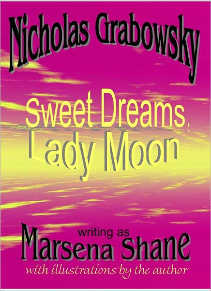 Sweet Dreams, Lady Moon