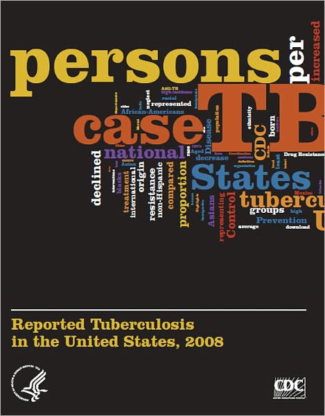 Reported Tuberculosis in the United States, 2008