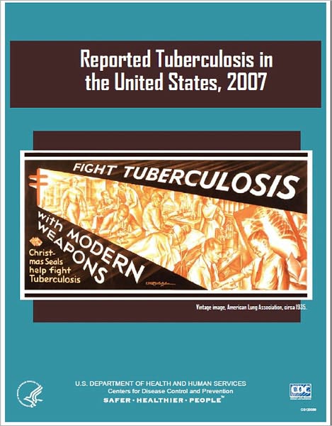 Reported Tuberculosis in the United States, 2007