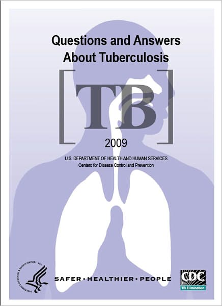 Questions and Answers About Tuberculosis