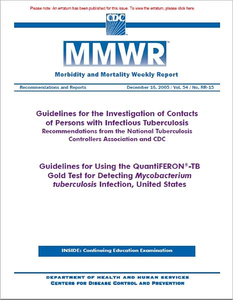 Guidelines for the Investigation of Contacts of Persons with Infectious Tuberculosis