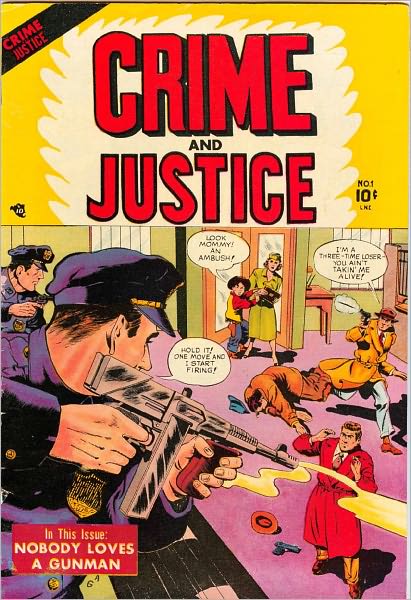 Crime and Justice Number 1 Crime Comic Book