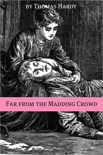 Far from the Madding Crowd (Annotated)