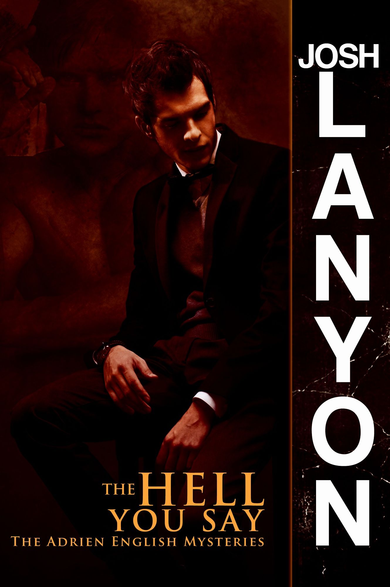 The Hell You Say (Adrien English Series #3)