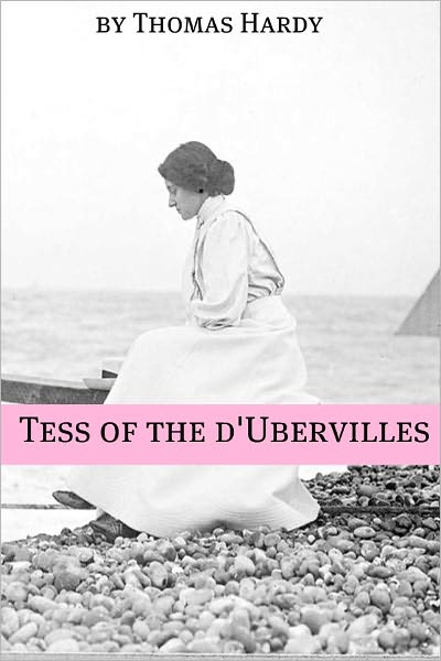 Tess of the D’Urbervilles (Annotated)