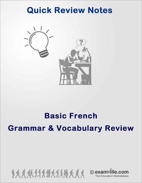 Basic French Grammar and Vocabulary Review