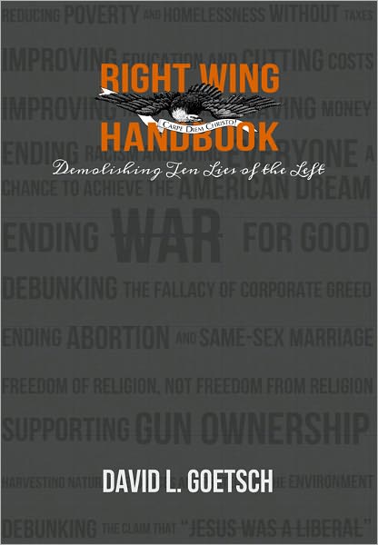 Right Wing Handbook: Demolishing Ten Lies Of The Left