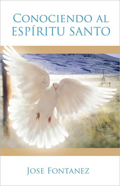 Conociendo al Esp&iacute;ritu Santo