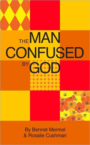 The Man Confused By God