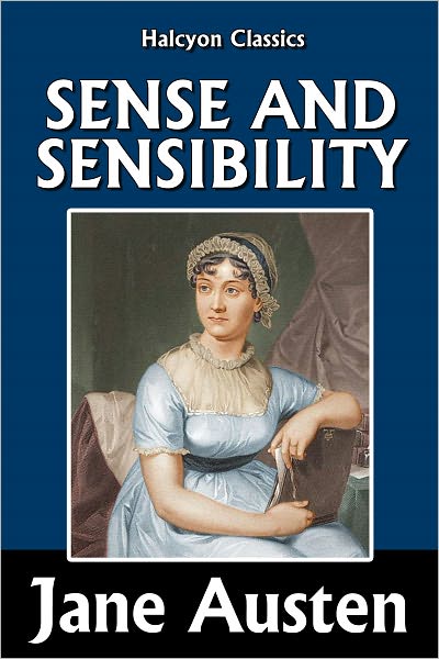 Sense and Sensibility by Jane Austen [Unabridged Edition]