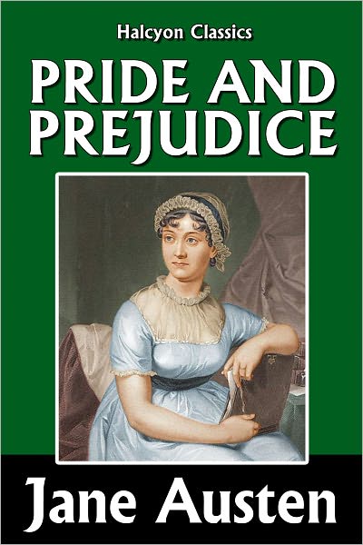 Pride and Prejudice by Jane Austen [Unabridged Edition]