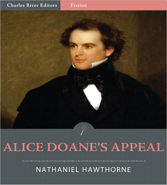 Alice Doane's Appeal (Illustrated)