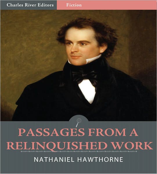 Passages from a Relinquished Work (Illustrated)
