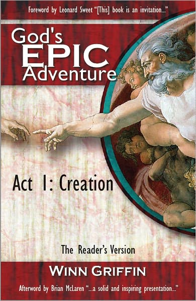 God’s EPIC Adventure Act 1: Creation (The Reader’s Version)
