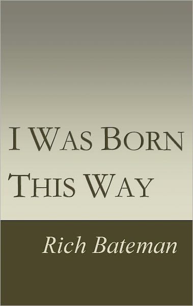 I Was Born This Way