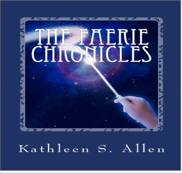 The Faerie Chronicles