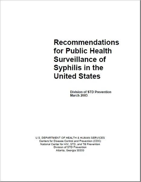Recommendations for Public Health Surveillance of Syphilis in the United States