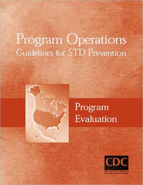 Program Operations Guidelines for STD Prevention: Program Evaluation