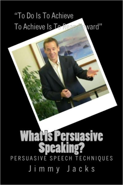 What Is Persuasive Speaking