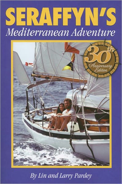 Seraffyn's Mediterranean Adventure