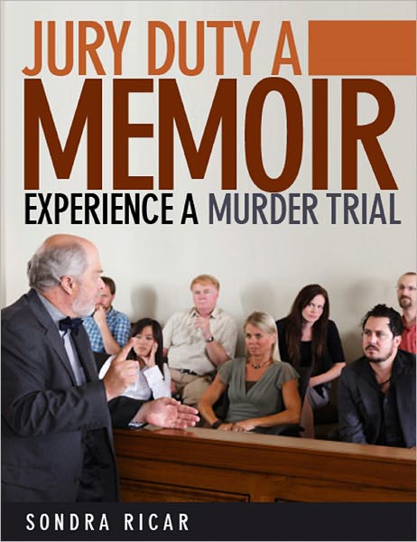 Jury Duty: A Memoir