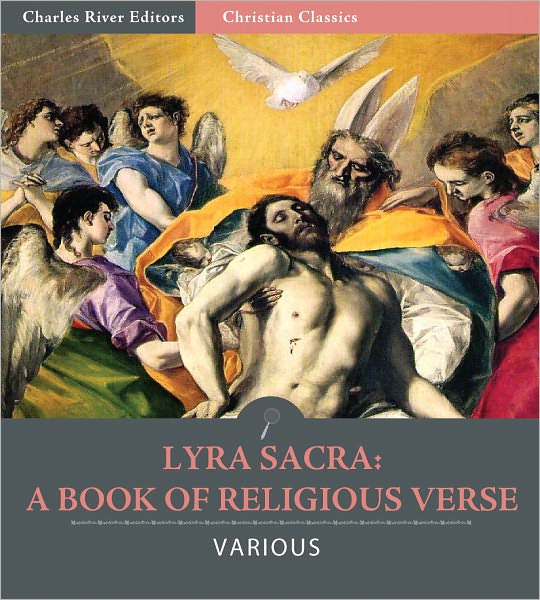 Lyra Sacra: A Book of Religious Verse (Illustrated)