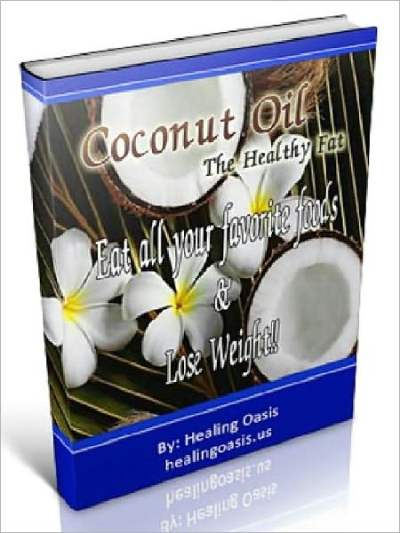 The Complete Coconut Oil Handbook