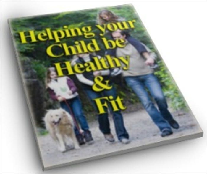 HELPING YOUR CHILD BE HEALTHY AND FIT WITH ACTIVITIES FOR CHILDREN AGED 4 TO 11 - Long-term good health is less an accident than the result of good habits and wise choices. You can help your child build up those important habits!
