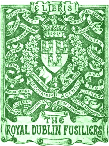 The Second Battalion Royal Dublin Fusiliers in the South African War, with a Description of the Operations in the Aden Hinterland [Illustrated]